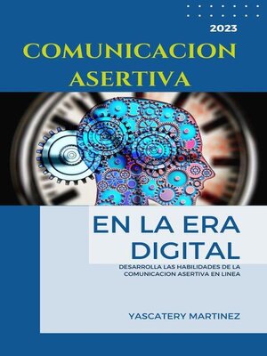 cover image of Comunicación asertiva en la era digital